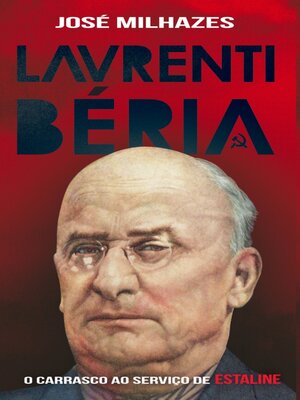 cover image of Laventri Béria--O Carrasco ao Serviço de Estaline